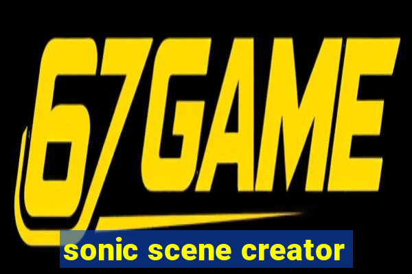 sonic scene creator